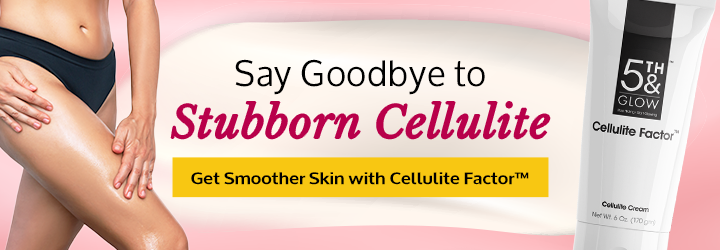 Cellulite Factor™